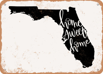 Florida Home Sweet Home - Metal Sign