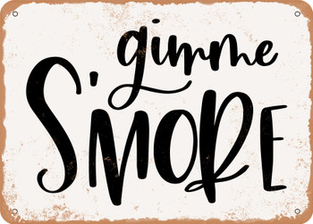 Gimme Smore - Metal Sign