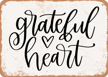 Grateful Heart - Metal Sign