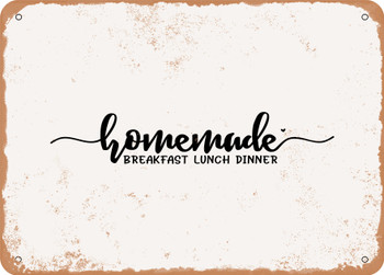 Homemade Breakfast Lunch Dinner - Metal Sign