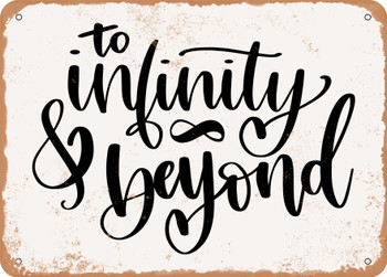 Infinity and Beyond - Metal Sign