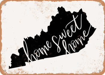 Kentucky Home Sweet Home - Metal Sign