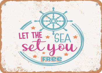 Let the Sea Set You Free - Metal Sign