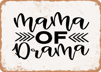Mama of Drama - 2 - Metal Sign