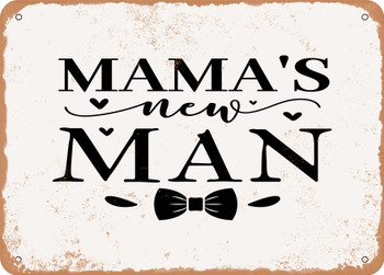 Mamas New Man - 2 - Metal Sign