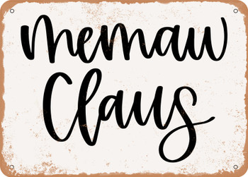 Memaw Claus - Metal Sign