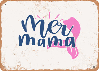 Mer Mama - 2 - Metal Sign