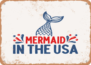 Mermaid In the USA - 2 - Metal Sign
