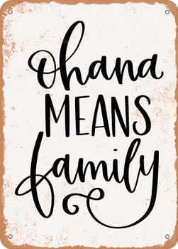 Ohana Means Family  - Metal Sign