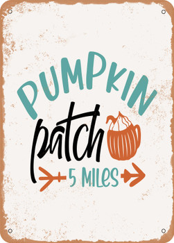Pumpkin Patch Miles  - Metal Sign
