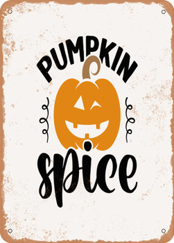 Pumpkin Spice  - Metal Sign