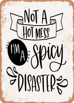 Spicy Disaster  - Metal Sign