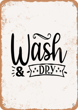 Wash and Dry  - Metal Sign