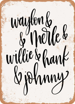 Waylon Merle Willie Hank Johnny  - Metal Sign