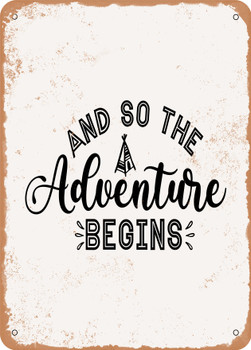 And So the Adventure Begins - 2  - Metal Sign