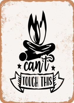 Can't touch This  - Metal Sign