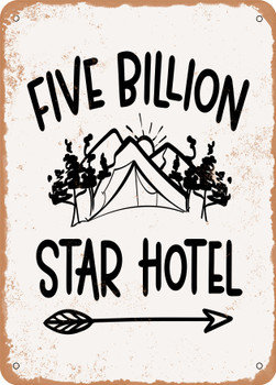 Five Billion Star Hotel  - Metal Sign