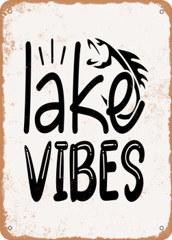 Lake Vibes  - Metal Sign