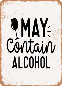 May Contain Alcohol  - Metal Sign