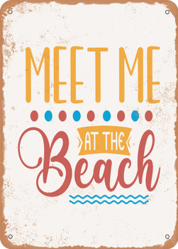 Meet Me At the Beach  - Metal Sign