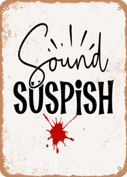 Sound Suspish  - Metal Sign