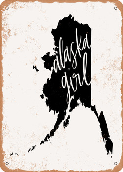 Alaska Girl  - Metal Sign