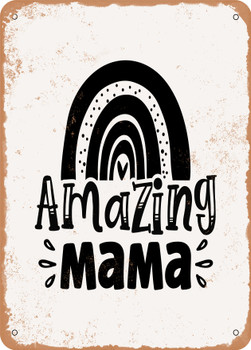 Amazing Mama  - Metal Sign