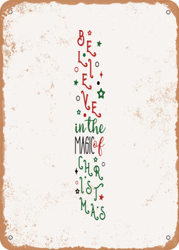 Believe In the Magic of Christmas - 2  - Metal Sign