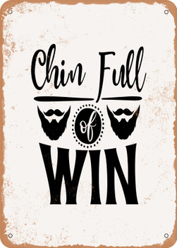 Chin Full of Win  - Metal Sign