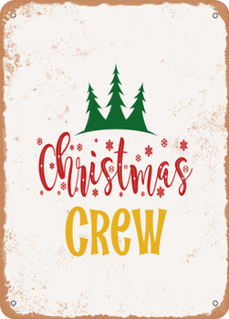 Christmas Crew  - Metal Sign