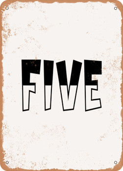 Five - 2  - Metal Sign