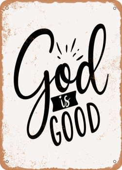 God is Good  - Metal Sign