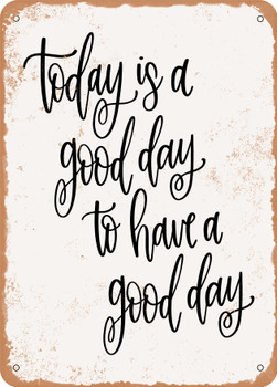 Good Day  - Metal Sign