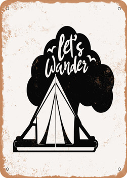 Lets Wander - 2  - Metal Sign