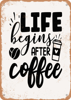 Life Begins After Coffee - 2  - Metal Sign