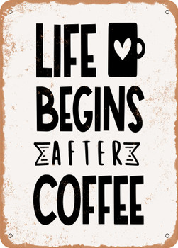 Life Begins After Coffee - 6  - Metal Sign