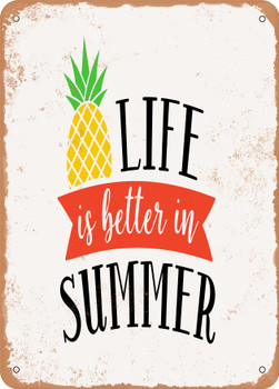 Life is Better In Summer - 3  - Metal Sign