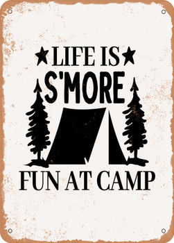 Life is Smore Fun At Camp  - Metal Sign