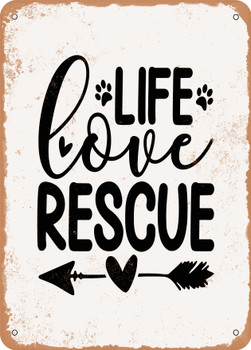 Life Love Rescue  - Metal Sign