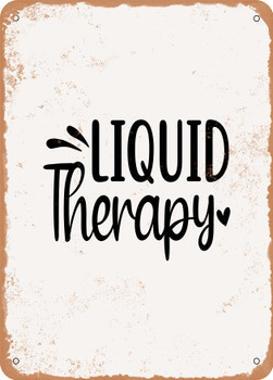 Liquid therapy - 4  - Metal Sign