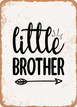 Little Brother - 3  - Metal Sign