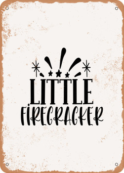 Little Firecracker  - Metal Sign