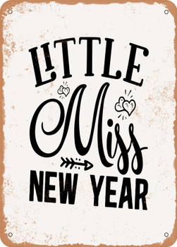 Little Miss New Year  - Metal Sign