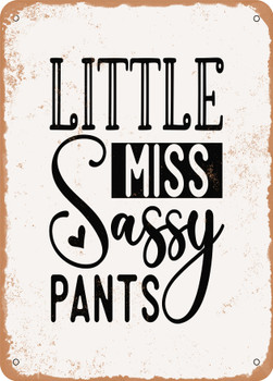 Little Miss Sassy Pants - 2  - Metal Sign