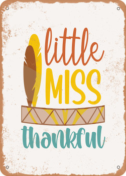 Little Miss Thankful  - Metal Sign