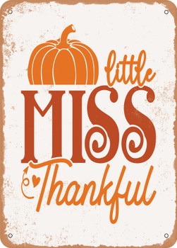 Little Miss Thankful - 2  - Metal Sign