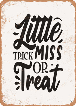 Little Miss Trick or Treat  - Metal Sign