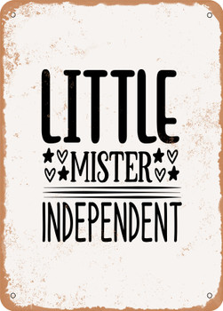 Little Mister Independent  - Metal Sign