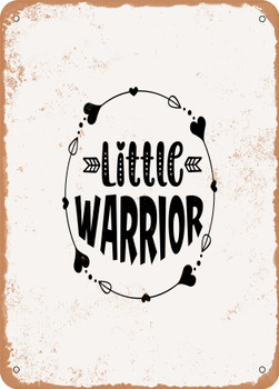 Little Warrior - 2  - Metal Sign