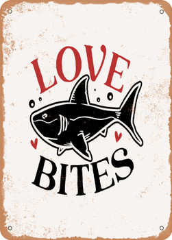 Love Bites - 2  - Metal Sign